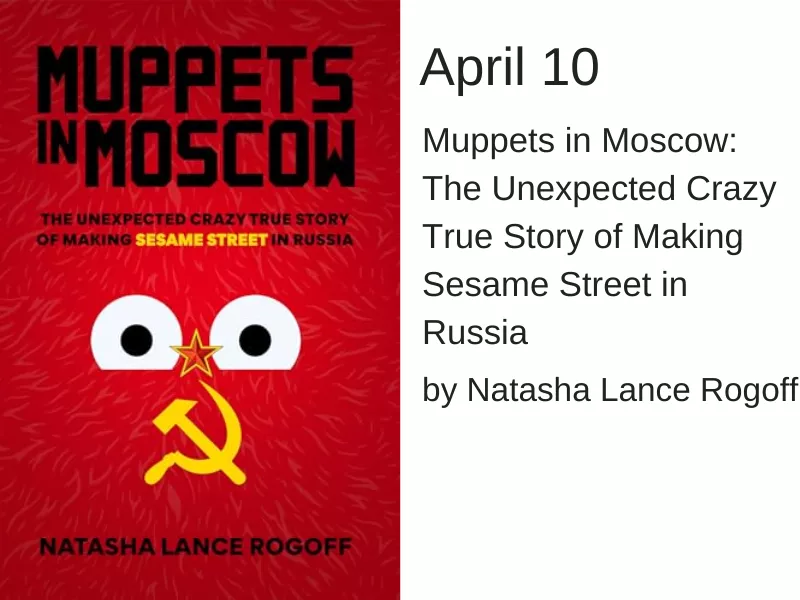 A red background with two cartoon eyes. There is a red star between the eyes and a yellow hammer and sickle beneath the eyes. Above the eyes there is large black text reading "Muppets in Moscow" with smaller text under it reading "The unexpected crazy true story of bringing Sesame Street to Russia"