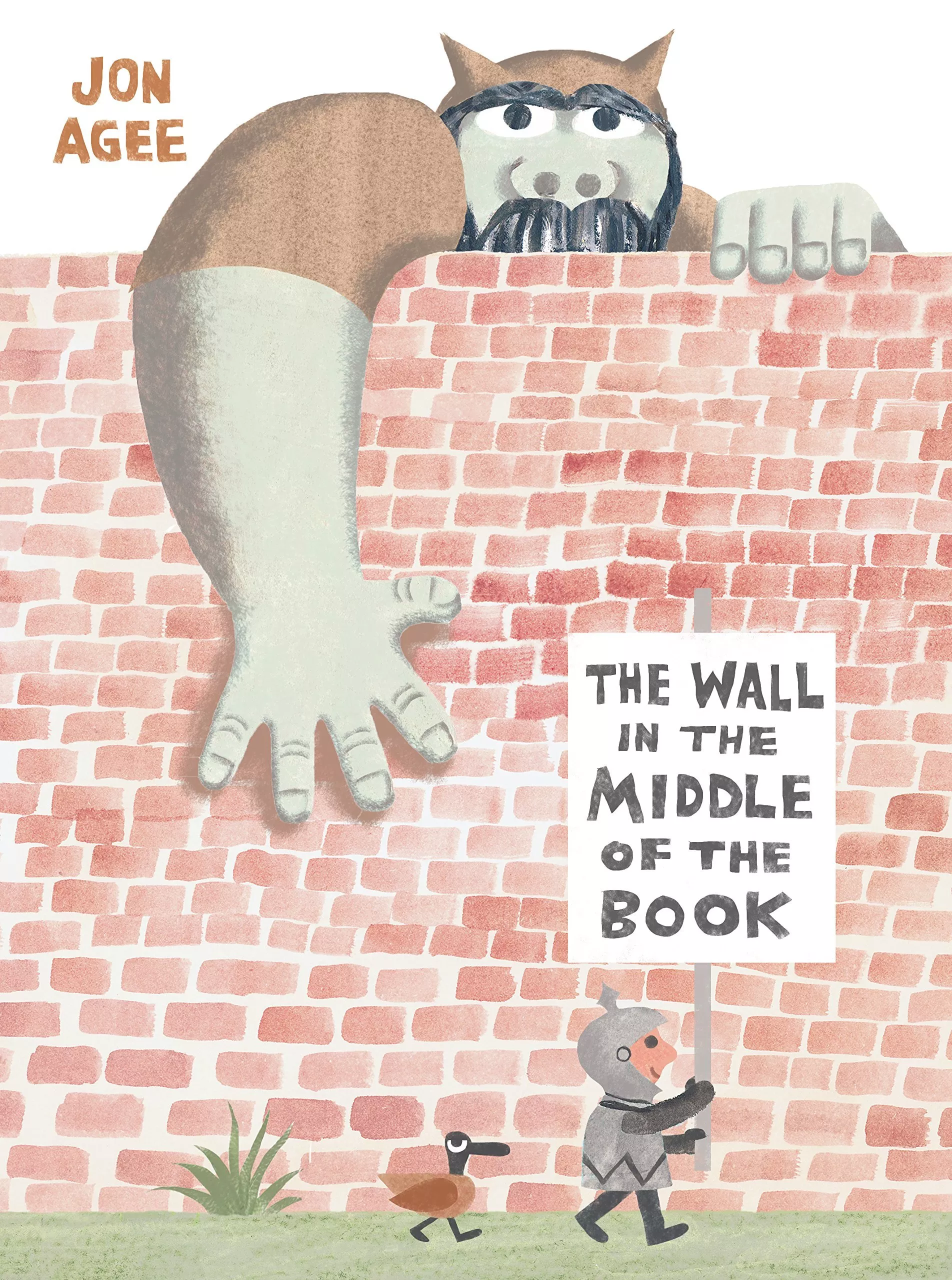 A boy dressed as a knight parades in front of a large brick wall with the title of the book on his sign. Reaching one arm over the wall is a giant.