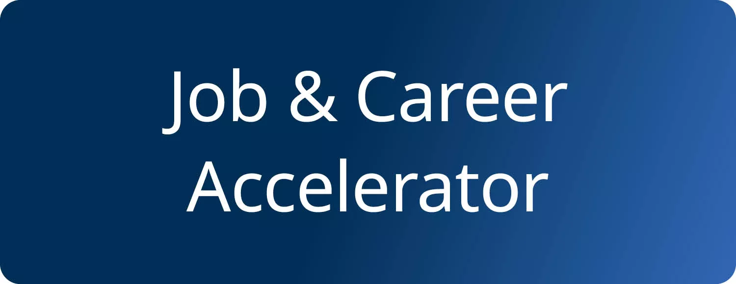 Job &amp; Career Accelerator